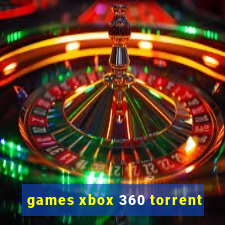 games xbox 360 torrent